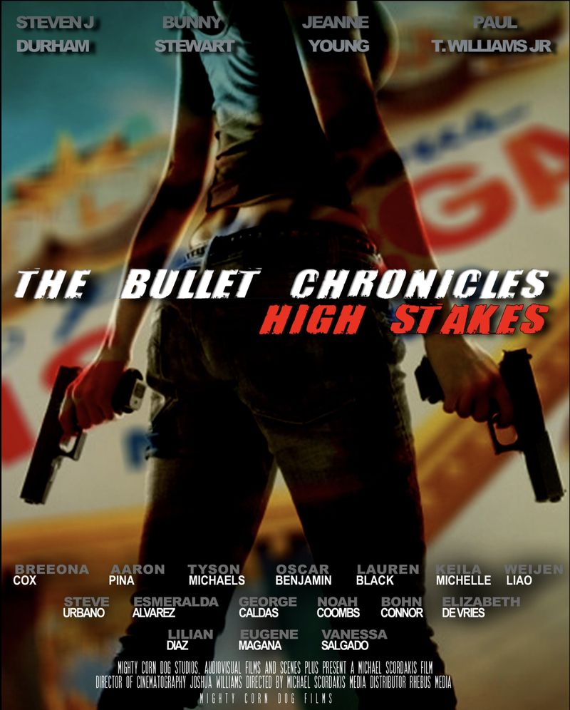 The Bullet Chronicles: High Stakes poster